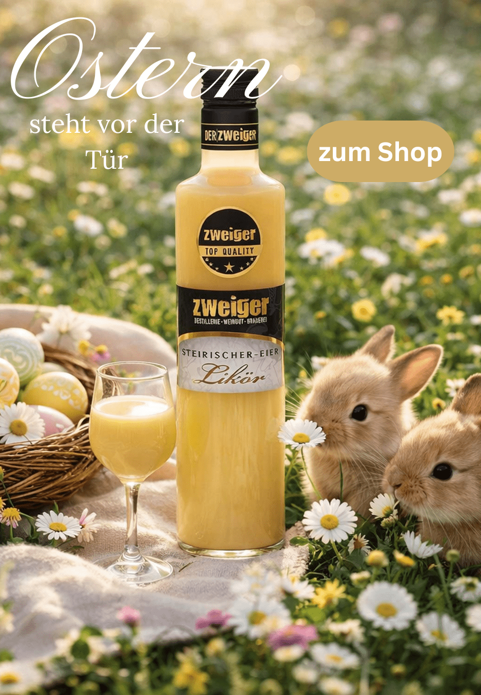 Zweiger Steirischer Eierlikör als Mittelpunkt, daneben ein gefülltes Glas und ein Osternest mit bunt bemalten Eiern